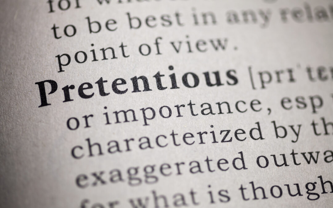 The significance of being pretentious